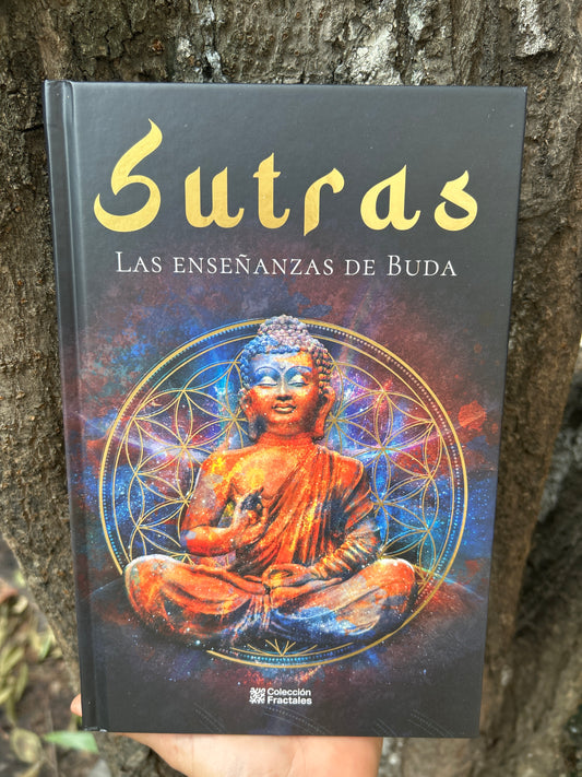 SUTRAS LAS ENSEÑANZAS DE BUDA