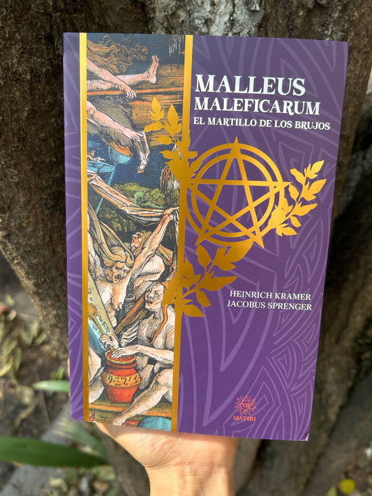 MALLEUS MALEFICARUM EL MARTILLO DE LOS BRUJOS Heinrich Kramer y Jacobus Sprenger