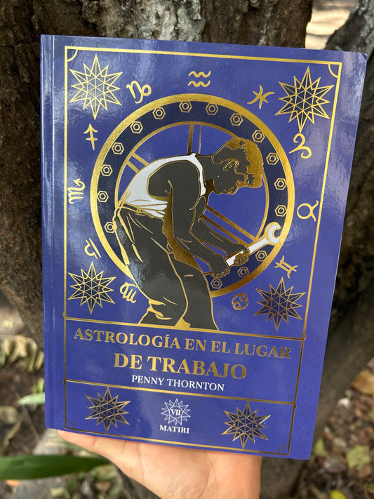 ASTROLOGÍA EN EL LUGAR DE TRABAJO Penny Thornton