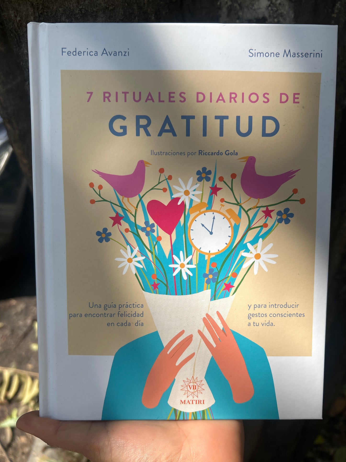7 RITUALES DIARIOS DE GRATITUD Federico Avanzi y Simone Masserini