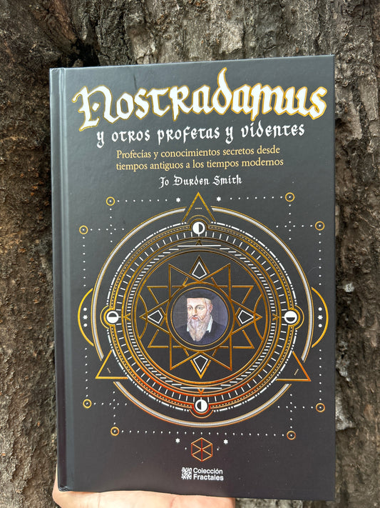 NOSTRADAMUS Y OTROS PROFETAS Y VIDENTES Jo Durden Smith