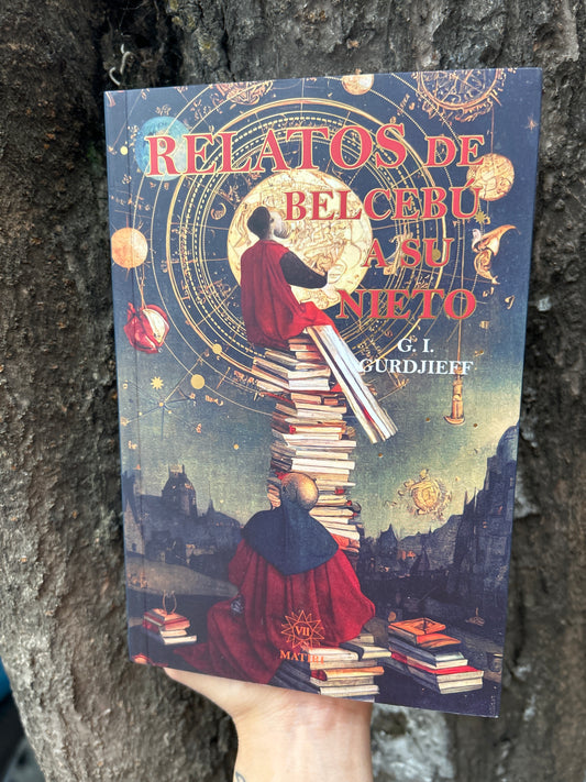 RELATOS DE BELCEBÚ A SU NIETO G.I. Gurdjieff